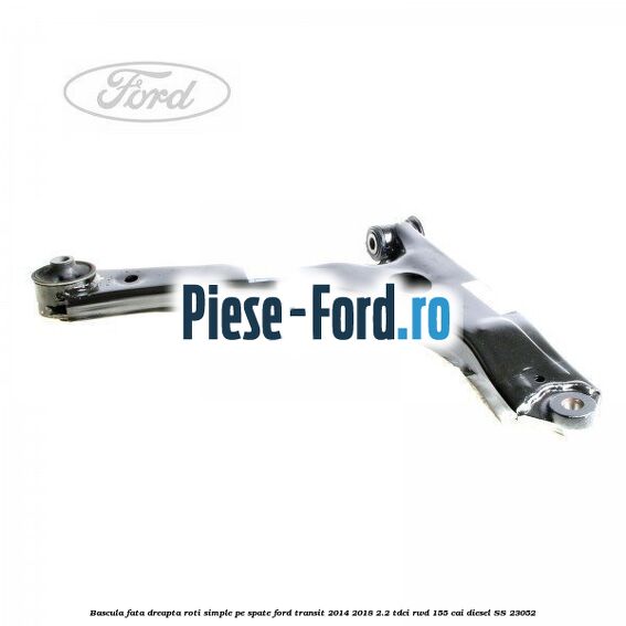 Bascula fata dreapta roti simple pe spate Ford Transit 2014-2018 2.2 TDCi RWD 155 cai #2C55671689